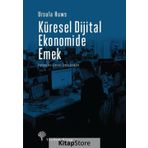 Küresel Dijital Ekonomide Emek - Ursula Huws