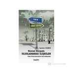 KÜRESEL DÜNYADA ULUSLARARASI İLİŞKİLER TEORI - TEMEL KAVRAMLAR - YENI GELİŞMELER - AYTEKIN YILMAZ