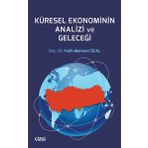 Küresel Ekonominin Analizi ve Geleceği - Çizgi Kitabevi