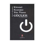 Küresel Enerjiye Yön Veren Güçler Ciltli - Scott L. Montgomery