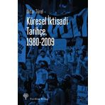 Küresel İktisadi Tarihçe 1980-2009 - Oktar Türel
