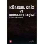 Küresel Kriz ve Borsa Etkileşimi - Çiğdem Kurt Cihangir