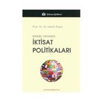 KÜRESEL ORTAMDA İKTISAT POLITIKALARI - MERIH PAYA