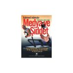 KÜRESEL SÜREÇTE MEDYA VE ŞİDDET - KOLEKTIF
