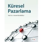 KÜRESEL YÖNETİM VE PAZARLAMA - MUHITTIN KARABULUT;A. TUĞBA KARABULUT