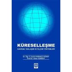 Küreselleşme Kavram Yaklaşım ve Ölçüm Yöntemleri - Eylül Kabakçı Günay
