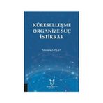 Küreselleşme Organize Suç İstikrar Mustafa Arslan