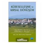 Küreselleşme Ve Kırsal Dönüşüm - Dilek Çiftçi Yeşiltuna