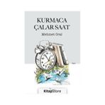 Kurmaca Çalar Saat - Mehmet Oral