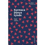 Kurmaca Dünya İçinde - Turan Karataş