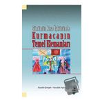 Kurmacanın Temel Elemanları - Tacettin Şimşek