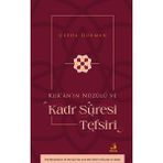 Kur’ân’ın Nüzûlü ve Kadr Sûresi Tefsiri - Ceyda Gürman