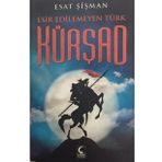 KÜRŞAD - ESAT ŞİŞMAN