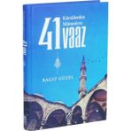 Kürsülerden Müminlere 41 Vaaz - Ragıp Güzel