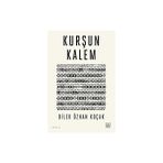 Kurşun Kalem / Dilek Özhan Koçak