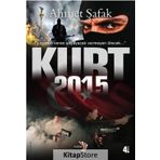 KURT 2015 - AHMET ŞAFAK