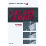 Kurt Adam ve Analite - Psikanaliz Buluşmaları 14