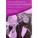 KÜRT KADIN HAK VE ÖZGÜRLÜKLERİ BILDIRGESI - KERIM YILDIZ;ARCHANA SINHA