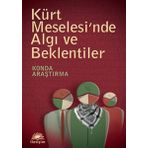KÜRT MESELESI'NDE ALGI VE BEKLENTILER - KOLEKTIF