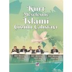 Kürt Meselesine İslami Çözüm Çalıştayı - Kolektif