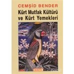 KÜRT MUTFAK KÜLTÜRÜ VE KÜRT YEMEKLERI - CEMŞİT BENDER