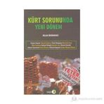 KÜRT SORUNUNDA YENI DÖNEM - ASLAN DEĞİRMENCİ