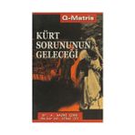 KÜRT SORUNUNUN GELECEĞİ - A. NAZMI ÇORA