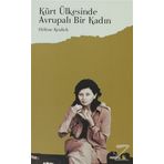KÜRT ÜLKESİNDE AVRUPALI BIR KADIN - HELENE KRULICH