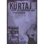 KÜRTAJ TARIHI BIR AŞK ROMANI, 1966 - RICHARD BRAUTIGAN