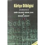 KÜRTÇE DILBILGISI (KURMANCI) - CELADET ALI BEDIR XAN;ROGER LESCOT