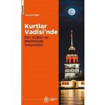 Kurtlar Vadisi'nde Din, Kültür ve Medeniyet Sosyolojisi