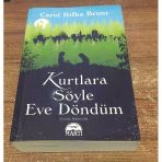 Kurtlara Söyle Eve Döndüm (Sahafiye Kitap)