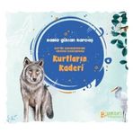 Kurtların Kaderi Rabia Gülcan Kardaş