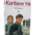 Kurtların Yılı - Willi Fahrmann (1998 Basım-Sıfır Kitap)