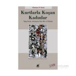 Kurtlarla Koşan Kadınlar - Clarissa Pinkola Estes