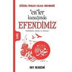 Kurtuba En'ler Kuşağında Efendimiz(Sallallahu Aleyhi ve Sellem) - Güzel İnsan Olma Rehberi