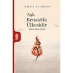 Kurtuba Kitap Aşk Bensizlik Ülkesidir
