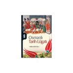 Kurtuba Kitap Osmanlı Tarihi Lugatı