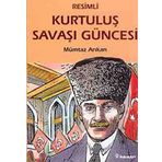 KURTULUŞ SAVAŞI GÜNCESİ (RESIMLI) - MÜMTAZ ARIKAN