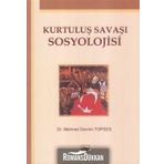 KURTULUŞ SAVAŞI SOSYOLOJISI - MEHMET DEVRIM TOPSES