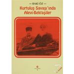 Kurtuluş Savaşı’nda Alevi - Bektaşiler Baki Öz