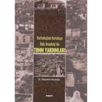 KURTULUŞTAN KURULUŞA BATI ANADOLU´DA TBMM YARDIMLARI - BÜNYAMİN KOCAOĞLU