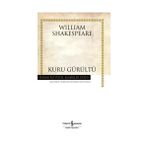 KURU GÜRÜLTÜ - WILLIAM SHAKESPEARE (ISBN:9789944885331)