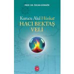 Kurucu Akıl Hünkar Hacı Bektaş Veli Anadolu Ay Yayınları