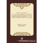 Kuruluşundan 12. Yüzyılın İkinci Yarısına Kadar Bağdat ve Ebu'l Ferec İbnu'l-Cevzi - Hüseyin Polat