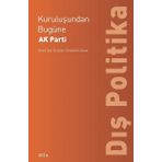 Kuruluşundan Bugüne Ak Parti-Dış Politika Seta Yayınları