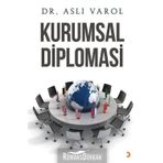 Kurumsal Diplomasi - Aslı Varol