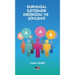 Kurumsal İletişimde Dedikodu ve Söylenti - Fadime Dilber