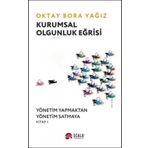 Kurumsal Olgunluk Eğrisi - Oktay Bora Yağız