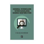 Kurumsal Yatırımcıların Yatırım Kararlarına Bağımsız Denetim Etkisi - Atilla Karkacier